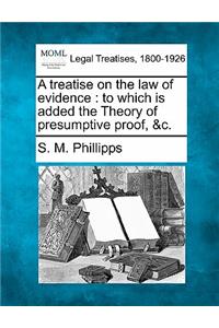 treatise on the law of evidence