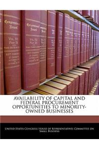 Availability of Capital and Federal Procurement Opportunities to Minority-Owned Businesses