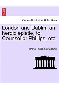London and Dublin