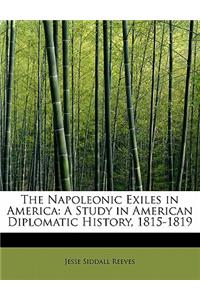 The Napoleonic Exiles in America
