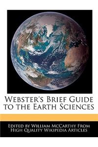 Webster's Brief Guide to the Earth Sciences