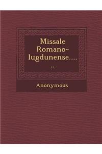 Missale Romano-Lugdunense......