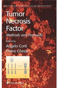 Tumor Necrosis Factor: Methods and Protocols