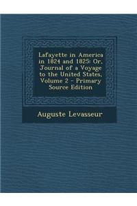 Lafayette in America in 1824 and 1825
