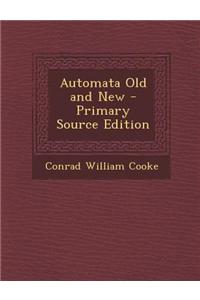 Automata Old and New
