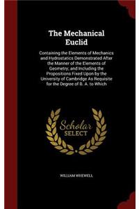 The Mechanical Euclid