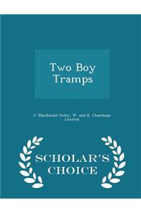 Two Boy Tramps - Scholar's Choice Edition