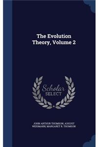 Evolution Theory, Volume 2