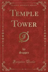 Temple Tower (Classic Reprint)
