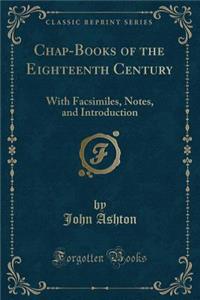 Chap-Books of the Eighteenth Century