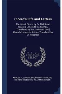 Cicero's Life and Letters