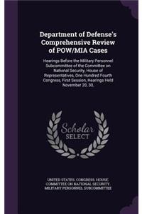 Department of Defense's Comprehensive Review of POW/MIA Cases