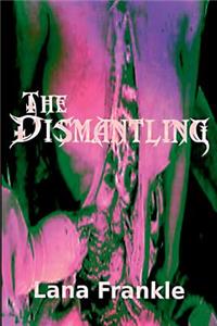 The Dismantling