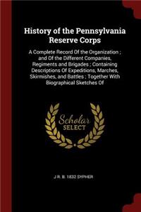 History of the Pennsylvania Reserve Corps