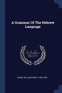 Grammar Of The Hebrew Language