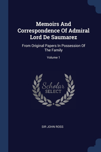 Memoirs And Correspondence Of Admiral Lord De Saumarez