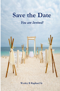 Save the Date: You Are Invited