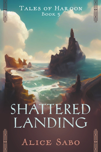 Shattered Landing