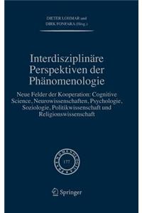 Interdisziplinäre Perspektiven der Phänomenologie