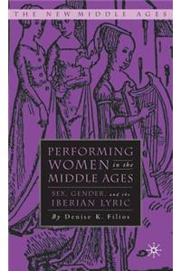 Performing Women in the Middle Ages