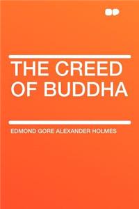 The Creed of Buddha