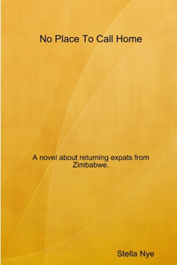 No Place To Call Home