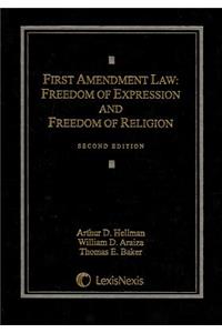 First Amendment Law: Freedom of Expression & Freedom of Religion