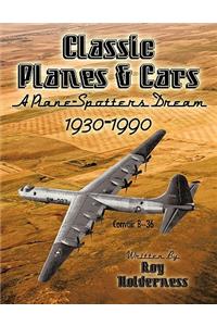 Classic Planes and Cars 1930-1990: A Plane-Spotters Dream