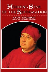 Morning Star of the Reformation Lib/E