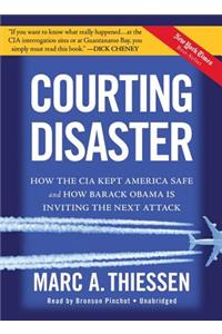 Courting Disaster Lib/E