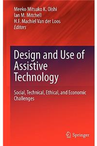 Design and Use of Assistive Technology