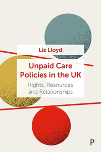 Unpaid Care in the UK