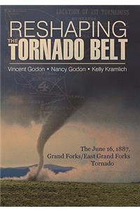 Reshaping the Tornado Belt