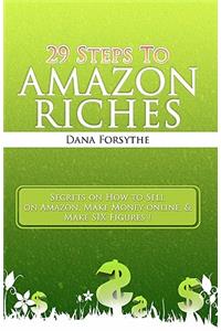 29 Steps to Amazon RICHES