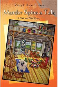Murder Spins a Tale