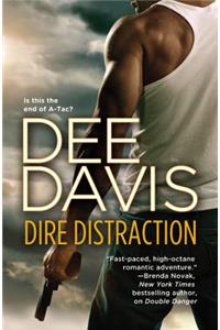 Dire Distraction