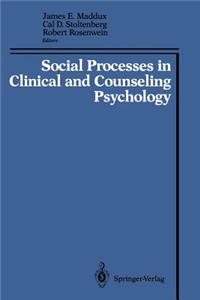 Social Processes in Clinical and Counseling Psychology