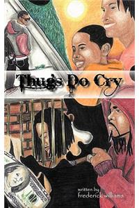 Thugs Do Cry