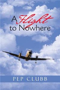 Flight to Nowhere