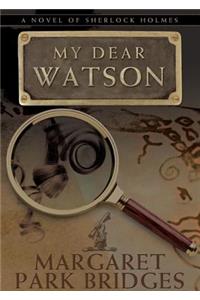 My Dear Watson Lib/E