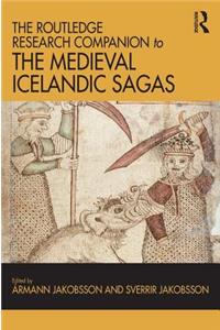 The Routledge Research Companion to the Medieval Icelandic Sagas