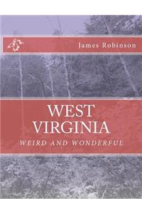 West Virginia Weird and Wonderful