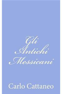 Gli Antichi Messicani