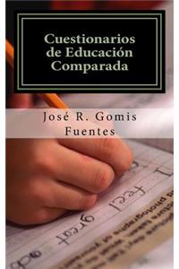 Cuestionarios de Educación Comparada