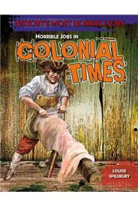 Horrible Jobs in Colonial Times
