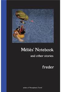 Melies' Notebook and Other Stories