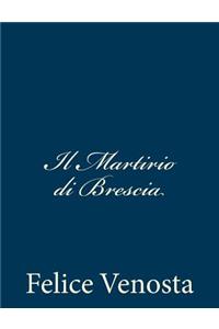 Il Martirio di Brescia