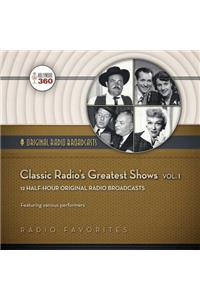 Classic Radio's Greatest Shows, Vol. 1 Lib/E