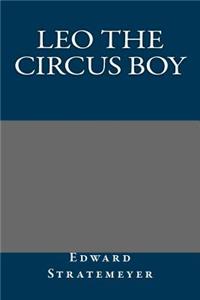 Leo the Circus Boy