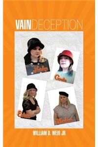 Vain Deception